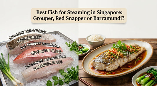 Best Fish for Steaming in Singapore: Grouper, Red Snapper or Barramundi?
