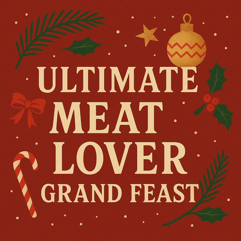 [Limited Time] Ultimate Meat Lover Grand Feast (8 - 12 Pax)